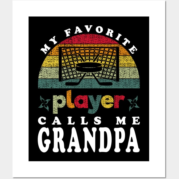 Favorite Hockey Player Calls Me Grandpa Vintage Wall Art by JaussZ